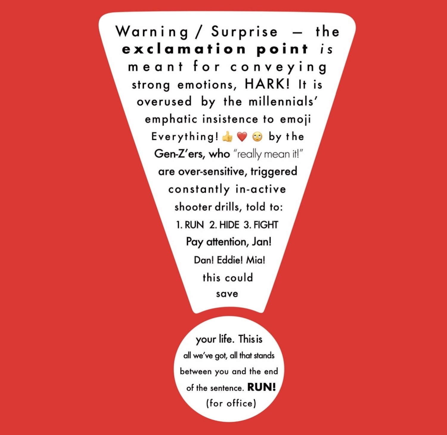 Visual poem titled 'Exclamation Point' on a red background. Text fills the shape of an exclamation mark, moving from the overuse of exclamation points in emoji culture to the stark reality of active shooter drill instructions: RUN. HIDE. FIGHT. The dot at the bottom reads: 'your life. This is all we've got, all that stands between you and the end of the sentence. RUN! (for office)'